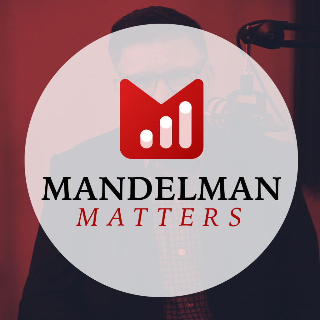 Mandelman Matters Podcast